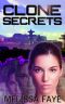 [Clone Crisis 02] • Clone Secrets_Book 2 of the Clone Crisis Trilogy